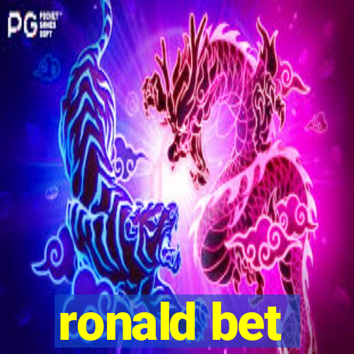 ronald bet